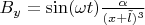$B_y = \sin(\omega t) \frac{\alpha}{(x+\tilde{l})^3}$