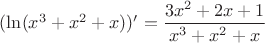 $(\ln (x^3+x^2+x))'=\dfrac {3x^2+2x+1}{x^3+x^2+x}$