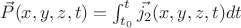 $\vec{P}(x,y,z,t) = \int_{t_0}^t \vec{j_2}(x,y,z,t) dt$