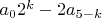 $a_0 2^k-2 a_{5-k}$
