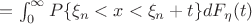 $ =\int_0^\infty P\{\xi_n < x <\xi_n + t\}dF_\eta (t)$
