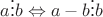 $\[a \vdots b \Leftrightarrow a - b \vdots b\]$