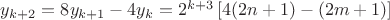 $y_{k+2}=8y_{k+1}-4y_k=2^{k+3}\left[4(2n+1)-(2m+1)\right]$