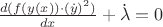 $ $    
  $    
 \frac{d( f(y(x))\cdot (\dot{y})^2)}{dx} + \dot{\lambda} =0  $
$