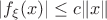 $|f_\xi (x)|\leq c\|x\|$