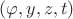 $(\varphi,y,z,t)$