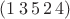 $(1\,3\,5\,2\,4)$