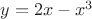 $y=2x-x^3$