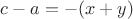 $c-a=-(x+y)$