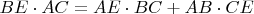 $BE\cdot{AC}=AE\cdot{BC}+AB\cdot{CE}$