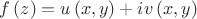 $f\left(z\right)=u\left(x,y\right)+iv\left(x,y\right)$