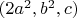 $(2a^2, b^2, c)$