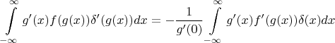 $$\int\limits_{-\infty}^{\infty}g'(x)f(g(x))\delta'(g(x))dx = -\frac{1}{g'(0)}\int\limits_{-\infty}^{\infty}g'(x)f'(g(x))\delta(x)dx$$