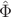 $\hat{\Phi}$