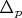 $\Delta_p$