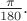 $\tfrac{\pi}{180}.$