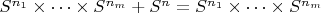 $S^{n_{1}}\times\cdots \times S^{n_{m}}+S^{n}=S^{n_{1}}\times\cdots \times S^{n_{m}}$