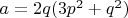 $a=2q(3p^2+q^2)$