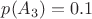 $p(A_{3})=0.1$