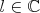 $l\in \mathbb{C}$