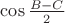 $\cos\frac{B-C}{2}$
