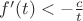 $f'(t)<-\frac ct$