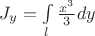 $J_y =\int\limits_l \frac{x^3}{3}dy$