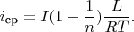 $i_\text{ср}=\displaystyle{I(1-\frac{1}{n})\frac{L}{RT}}.$