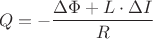 $$Q = -\frac{\Delta\Phi + L\cdot\Delta I}{R}$$