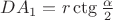 $DA_1=r \ctg \frac {\alpha} 2$