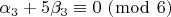 $\[\alpha _3  + 5\beta _3  \equiv 0\,\,(\bmod \,\,6)\]$