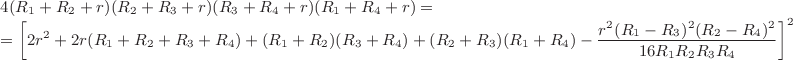 $$\small\begin{array}{l}4(R_1+R_2+r)(R_2+R_3+r)(R_3+R_4+r)(R_1+R_4+r)=\\
=\left[2r^2+2r(R_1+R_2+R_3+R_4)+(R_1+R_2)(R_3+R_4)+(R_2+R_3)(R_1+R_4)-\dfrac{r^2(R_1-R_3)^2(R_2-R_4)^2}{16R_1R_2R_3R_4}\right]^2\end{array}$$
