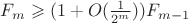 $F_m \geqslant(1 + O(\frac {1}{2^m})) F_{m-1}$