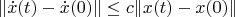 $$\|\dot{x}(t)-\dot{x}(0)\| \leq c\|x(t)-x(0)\|$$