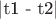 |t1 - t2|