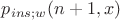 $p_{ins;w}(n+1, x)$