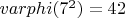 $varphi(7^2) =  42$