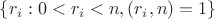 $\{r_i:0<r_i<n, (r_i, n)=1\}$