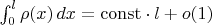 $\int _0^l \rho(x)\,dx=\mathrm{const}\cdot l +o(1)$
