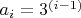 $a_i=3^{(i-1)} $