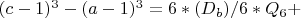 $(c-1)^3-(a-1)^3=6*(D_b)/6*Q_6+$