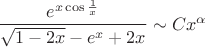 $\dfrac{e^{x\cos{\frac{1}{x}}}}{\sqrt{1-2x}-e^x+2x} \sim Cx^{\alpha}$