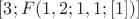 $[3; F(1, 2; 1, 1; [1])]$