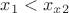 $x_1<x_x_2$