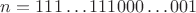 $n=111\dots 111000\dots 001$