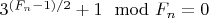 $}3^{(F_n-1)/2}+1}\mod{F_n} = 0$