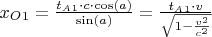 $x_O_1=\frac{t_A_1 \cdot c \cdot\cos(a)}{\sin(a)}=\frac{t_A_1\cdot v}{\sqrt{1-\frac{v^2}{c^2}}}$