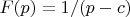 $F(p)=1/(p-c)$