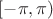$[-\pi, \pi)$