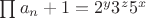 $\prod a_n +1= 2^y 3^z 5^x$